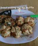Bread pudding and egg muffin