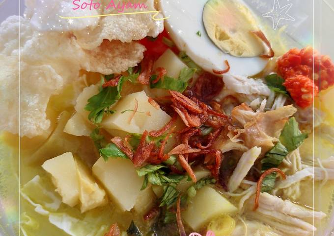 Cara Praktis Membuat Soto Ayam Bening Yang Maknyuss