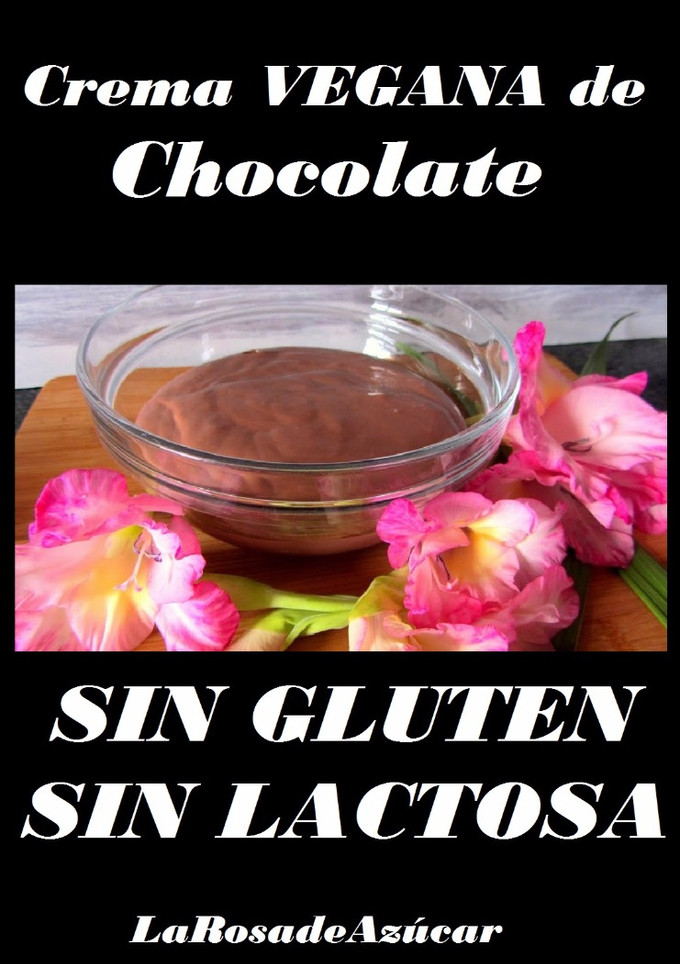 Una foto de Crema Vegana de Chocolate sin gluten y sin lactosa