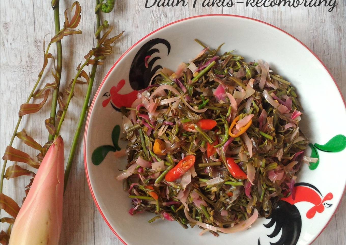 1.4~ Tumis Daun Pakis dan Kecombrang