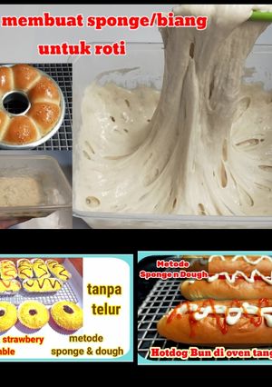 Foto resep Sponge and dough method cara membuat sponge/biang