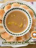 👩‍🍳Serabai Kuah Lemak Manis Durian