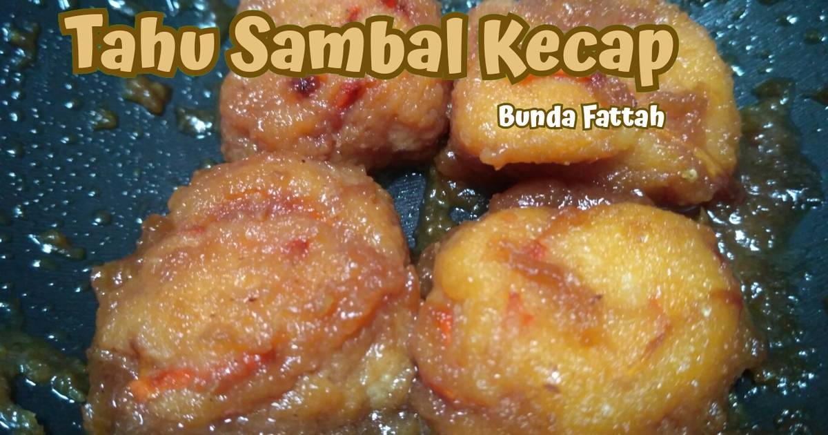 Resep 39 Tahu Sambal Kecap Mpasi 🍢 Oleh Bunda Fattah Cookpad