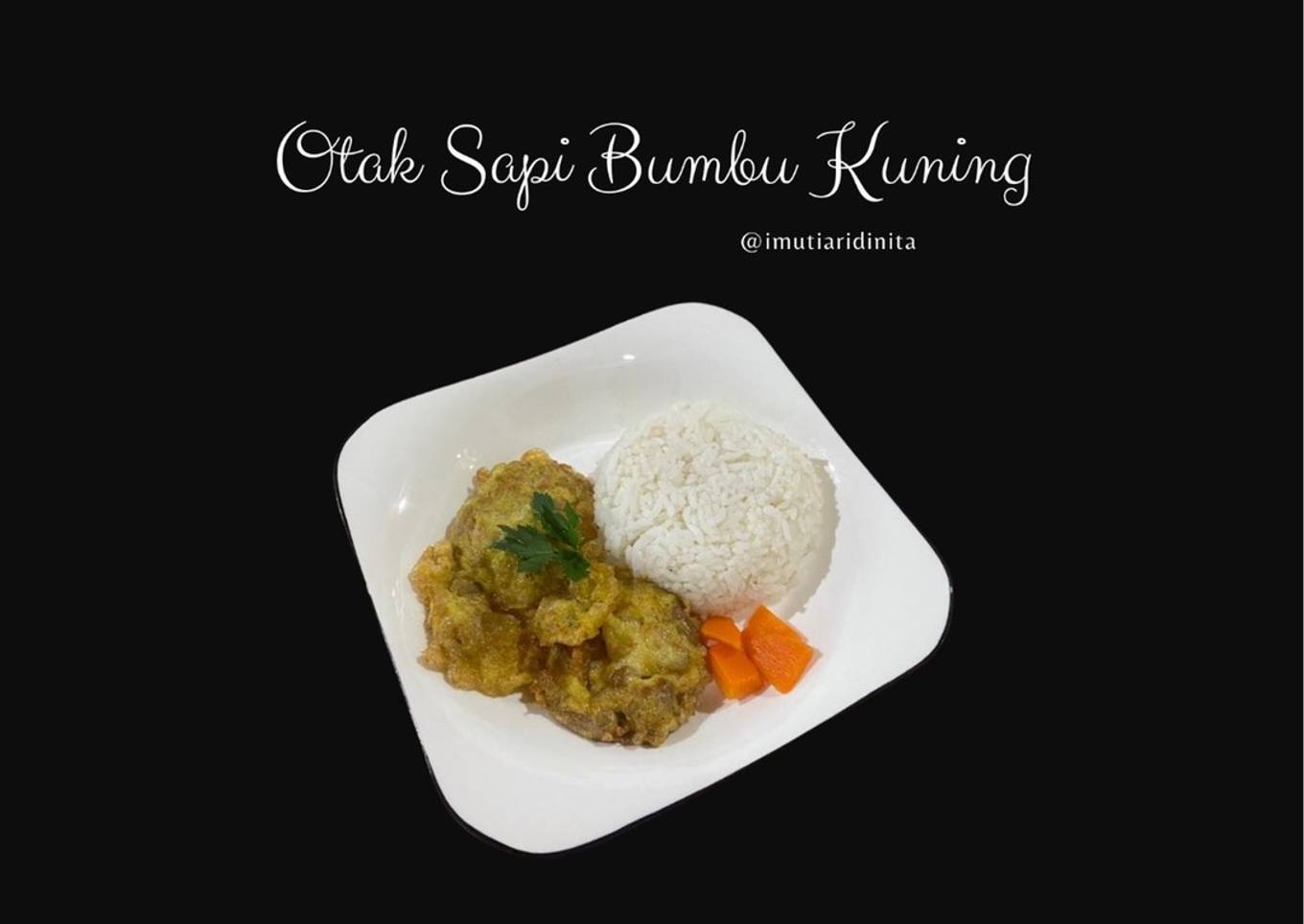 Resep Otak Sapi Bumbu Kuning (MPASI 2 Tahun) Anti Gagal