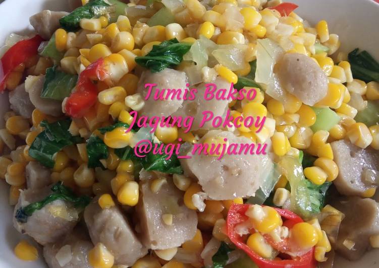 Tumis Bakso Jagung Pokcoy