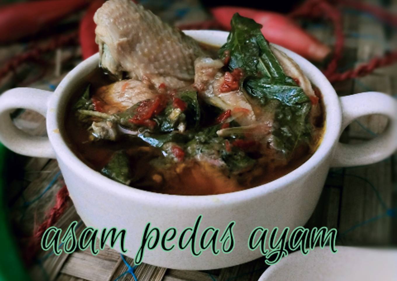 Resepi Asam Pedas Ayam Yang Lezat Sekali Dan Ringkas Resepi Orang Kampung