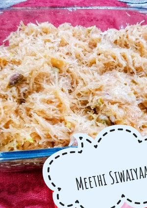 A picture of Meethi Siwaiyan!.