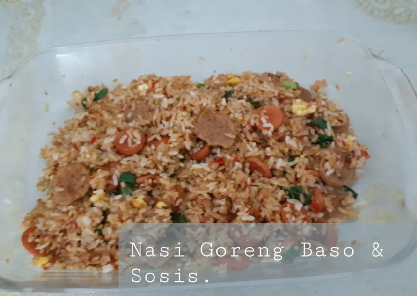 Nasi Goreng Baso & Sosis