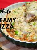 White creamy Pizza | Bechamel Sauce