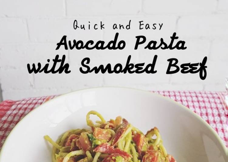 Quick and Easy Avocado Pasta with Smoked Beef
