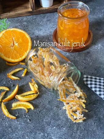 Cara Gampang Menyiapkan Resep Manisan kulit jeruk yang Lezat Sekali Anti Ribet, Bikin Ngiler