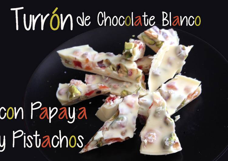 Turrón de Chocolate Blanco con Papaya y Pistachos