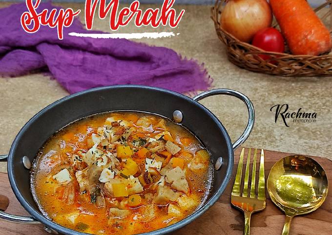 Ramadhan Buka Puasa, Cara Gampang Menyiapkan Sup Merah yang Enak Enak