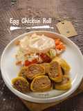 Egg Chicken Roll