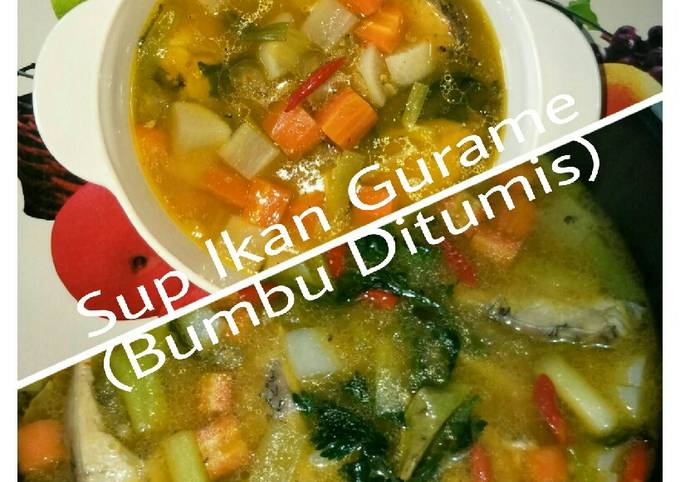 Rahasia Bikin 🐟Sup Ikan Gurame🐟 (Bumbu ditumis) Anti Gagal