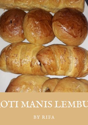 Foto resep Roti manis tanpa mixer