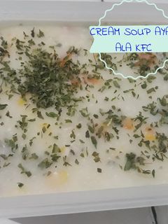 Foto resep Cream Soup Ayam Ala KFC