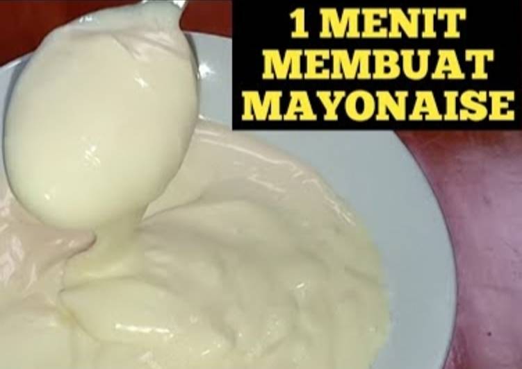 Cara Membuat Mayonaise Rumahan Yang Mudah