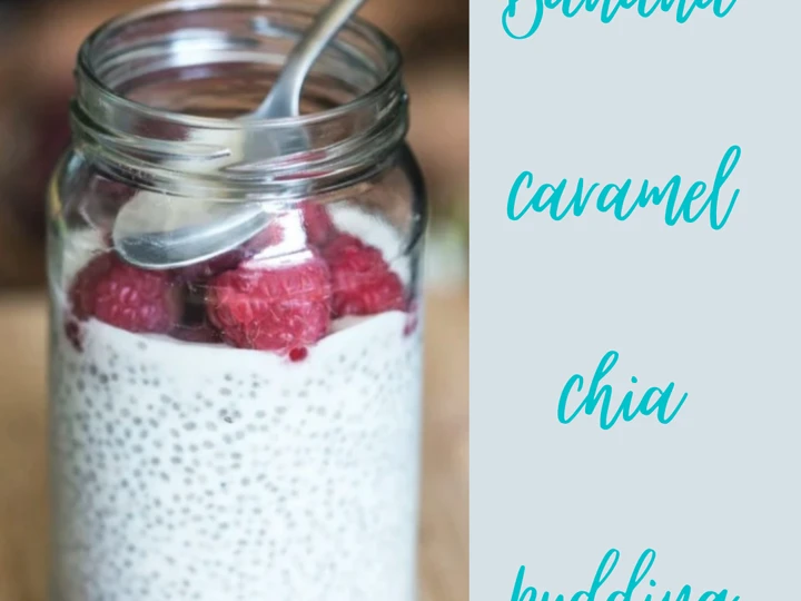 Recipe Banana caramel chia seed pudding! the Can Spoil the Tongue Really delicious