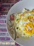 Butter Rice Egg