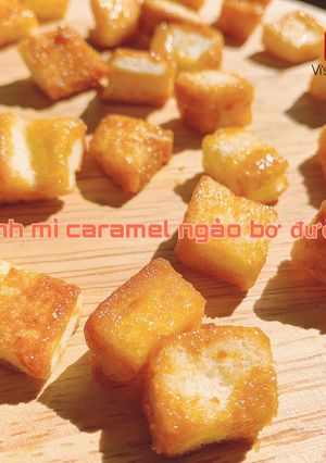 Hình của món Bánh mì caramel ngào bơ đường.