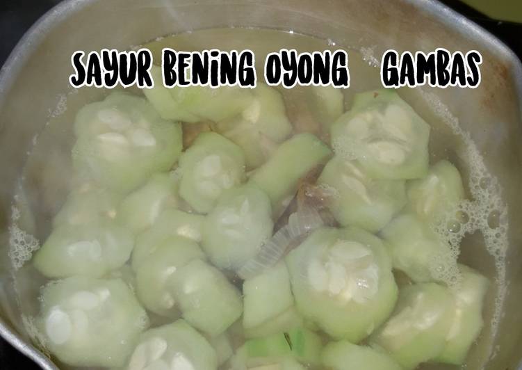 Resep Sayur bening oyong / gambas Anti Gagal