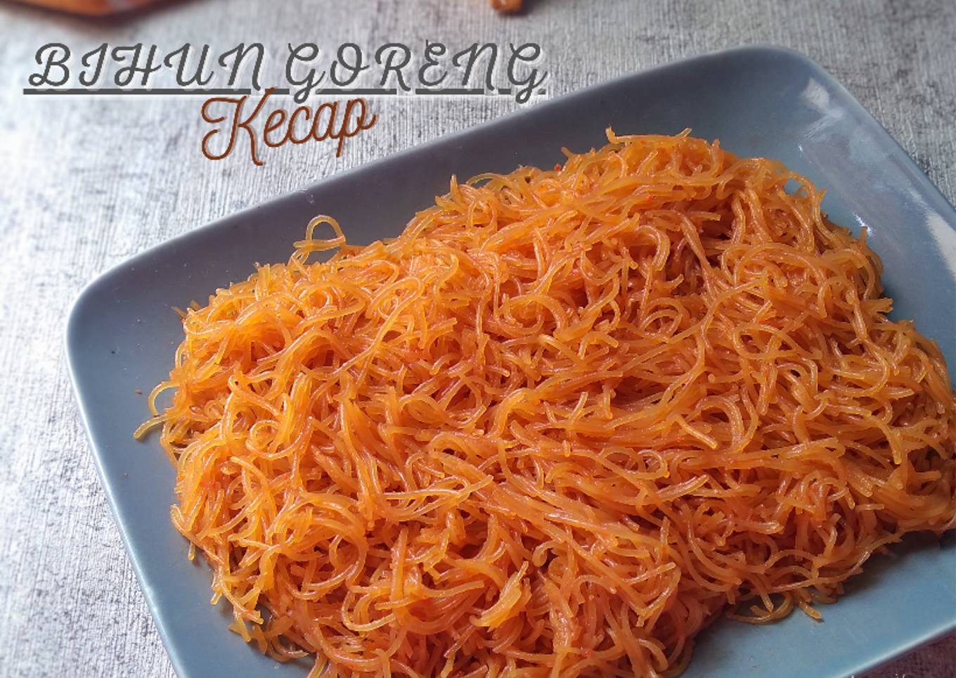 Bihun Goreng Kecap