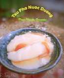 Tàu Phớ Nước Đường - Đậu Nành Organic