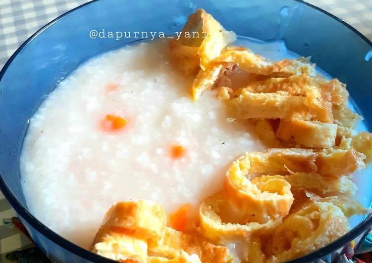 Resep Terbaik Menu Utama :Bubur Nasi Sederhana Praktis Enak