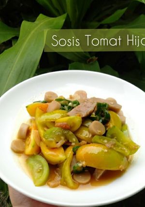 Foto resep Sosis Tomat Hijau