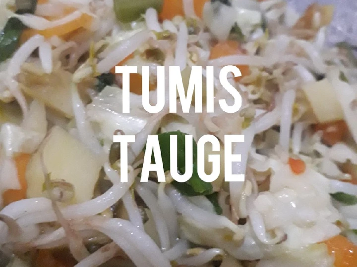 Cara Mudah Membuat Resep Tumis sayur tauge yang Bikin Ngiler Anti Ribet, Menggugah Selera