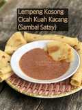 Lempeng Kosong & Kuah Kacang (Sambal Satay)