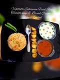 Vegetable Schezwan Fried Rice, Tomato soup & Bread Crumbs,       Yogurt salad