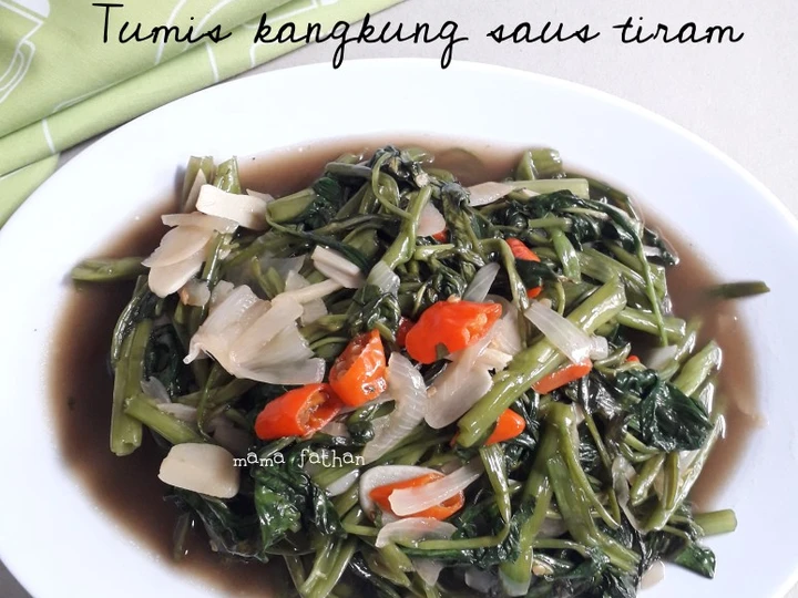Cara Gampang Membuat Resep Tumis kangkung saus tiram yang Bisa Manjain Lidah Anti Ribet, Lezat Sekali