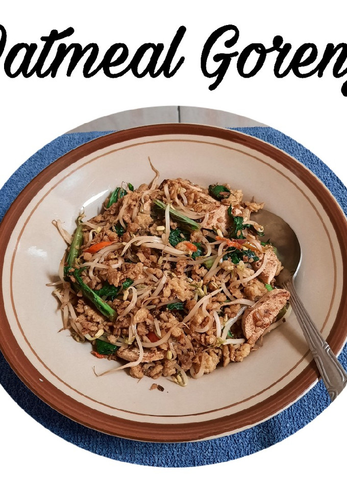 Foto resep Oatmeal Goreng