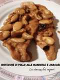 #181 Bistecche di pollo alle mandorle e anacardi