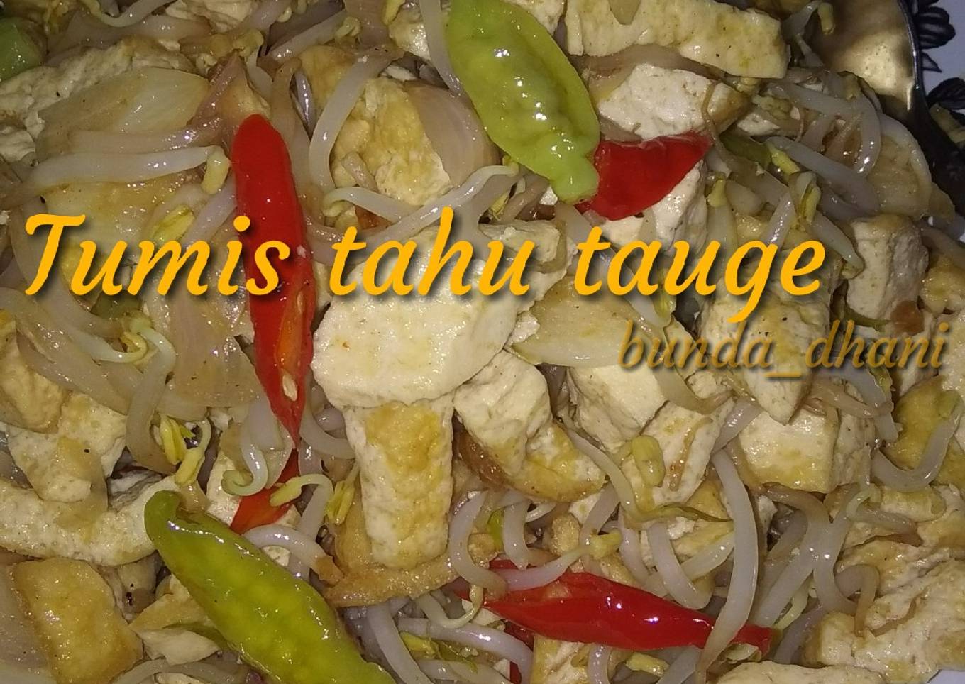 13.Tumis tahu dan tauge