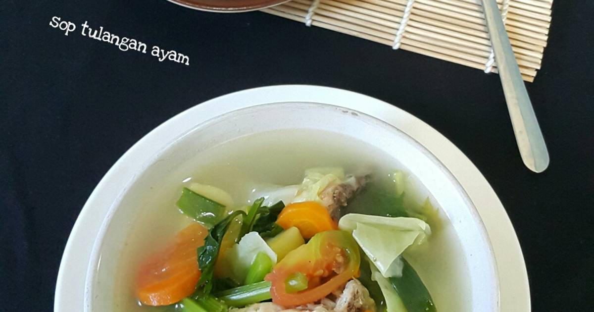 Resep Sop Tulangan Ayam Oleh Bundane Pinkan Cookpad