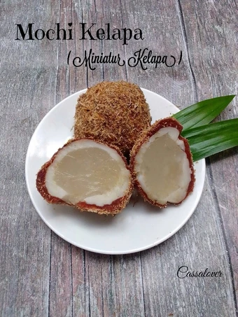 Langkah Mudah untuk Membikin Resep Mochi Kelapa (Miniatur Kelapa) yang Bisa Manjain Lidah Anti Ribet, Bisa Manjain Lidah