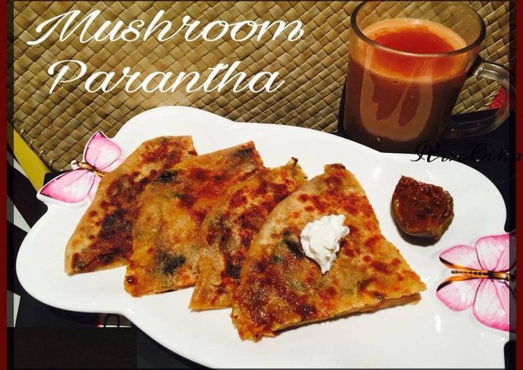 Recipe of Yummy Mushroom Paratha