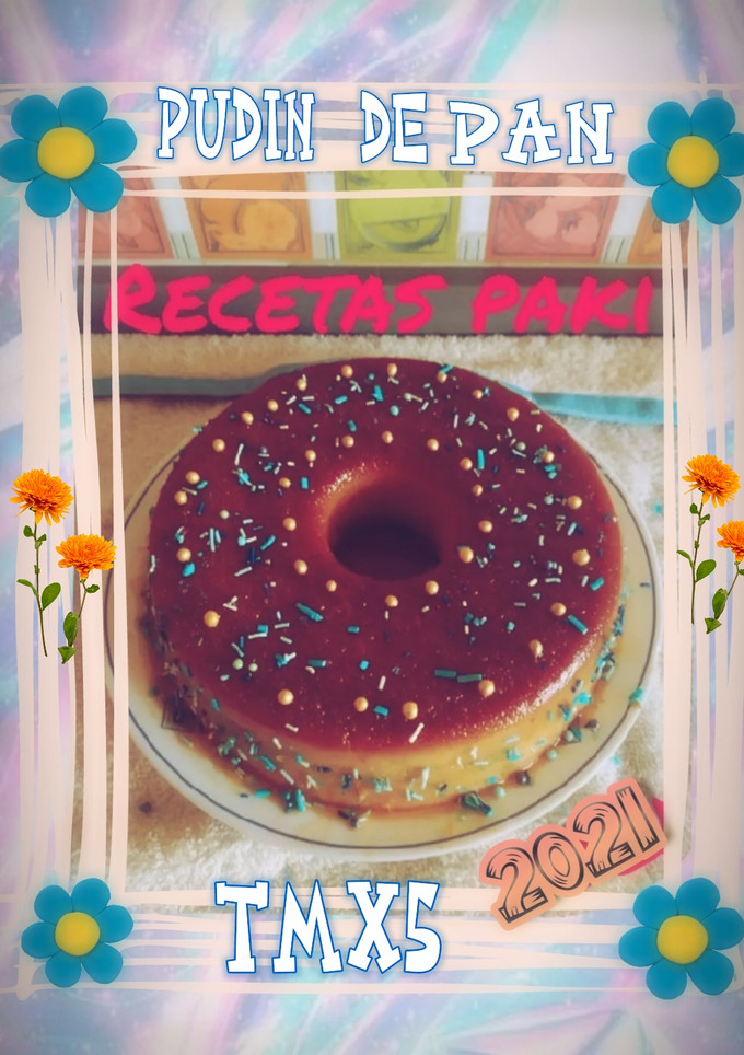 Una foto de Pudin🍮 casero con pan duro a mi manera TMX