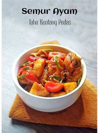 Cara Gampang Membuat Resep 237. Semur Ayam Tahu Kentang Pedas yang Lezat Anti Ribet, Menggugah Selera