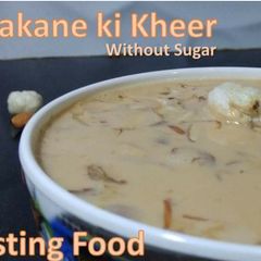A picture of Makhane ki kheer without sugar.