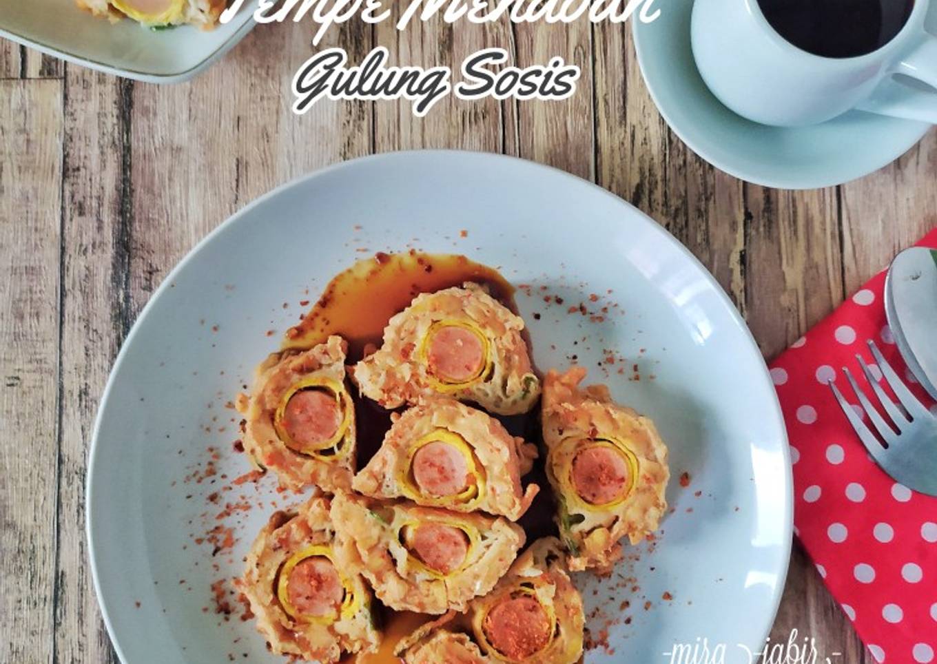 Tempe Mendoan Gulung Sosis