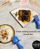 Lươn nướng teriyaki sốt chanh leo-ăn dặm