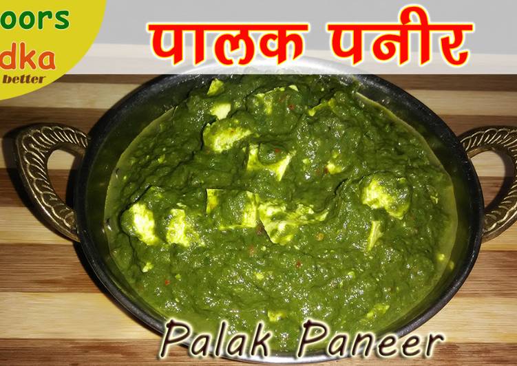 Step-by-Step Guide to Prepare Favorite Palak Paneer Recipe