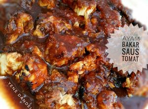 Foto resep Ayam Bakar (Panggang) Saus Tomat khas Banjar #Dandelion