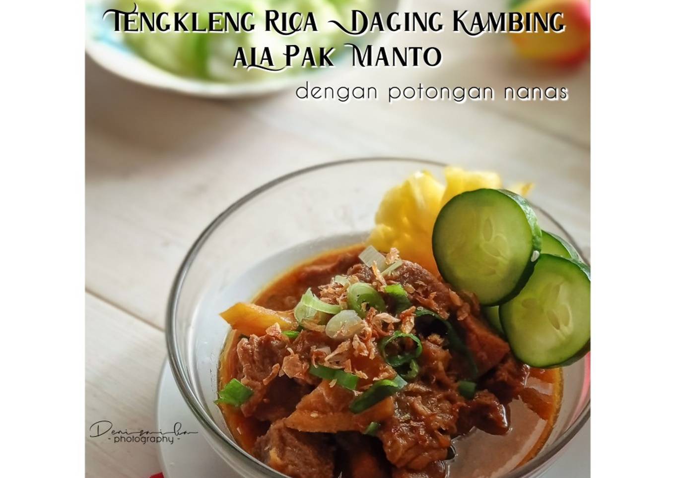 Tengkleng Rica Daging Kambing ala Pak Manto dgn Potongan Nanas