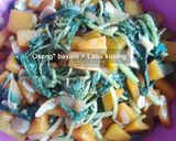 Foto langkah ke 5 dari resep Oseng" Bayam + Labu kuning.