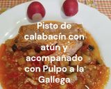 Foto del paso 7 de la receta: Pisto de calabacín con atún y acompañado con Pulpo a la Gallega